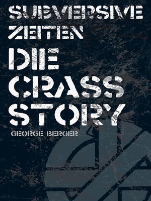 cover image of Die Story von Crass: George Berger